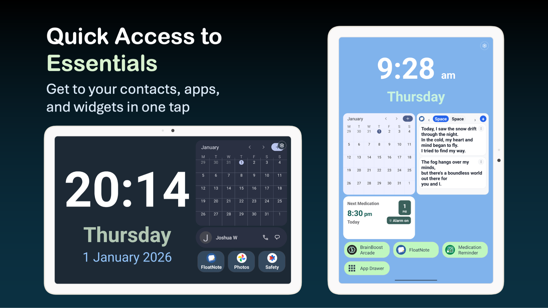 Quick access layout with widgets, contacts, and apps